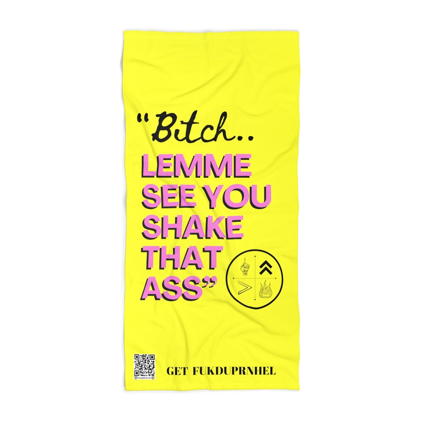 Neon B**** Lemme See FUNH Beach Towel