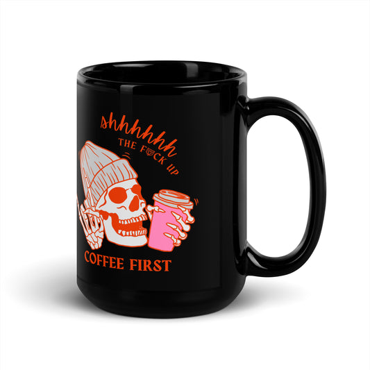 Fall Shhhhhh the F*ck Up Coffee Mug