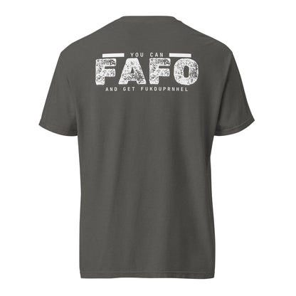 You can FAFO Tshirt