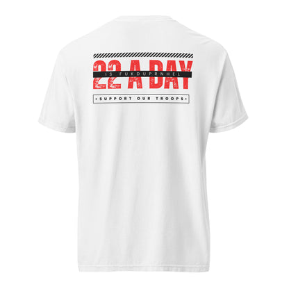 Military 22 A Day Tshirt (bring awareness to veteran suicide)